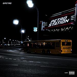 Petro Station (Explicit)