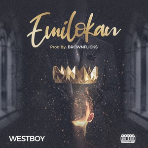 Emilokan (Explicit)