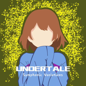 Undertale Symphonic Variations