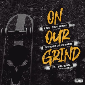 On Our Grind (Explicit)