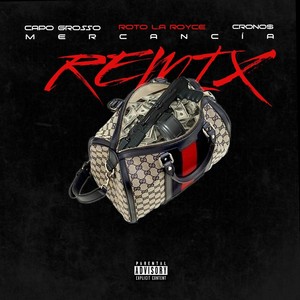 Mercancía[feat. Capo Grosso & Crono$] (Remix)