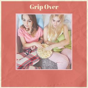 Grip Over