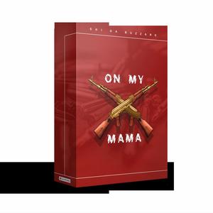 On My Mama (Explicit)