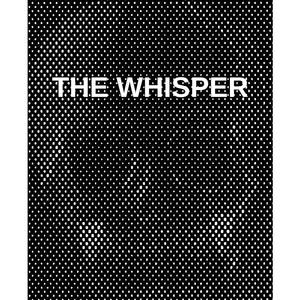 The Whisper