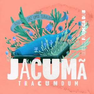 Jacumã (FurmigaDub Remix)
