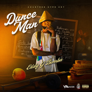 Dunce Man (Explicit)