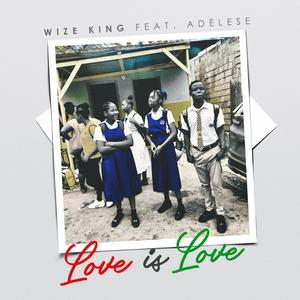 Love is Love (feat. AdéLese)
