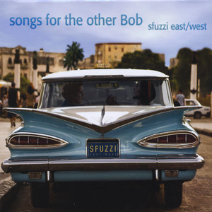 Songs for the Other Bob