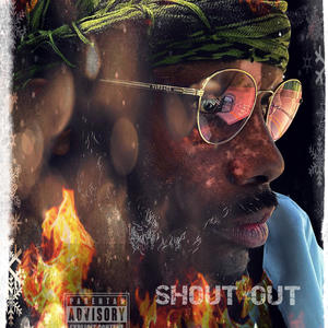 Shout out (feat. G Getem) [Explicit]