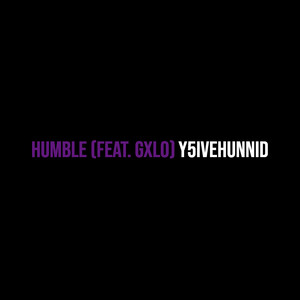 Humble (Explicit)