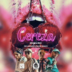 Cereza (Explicit)