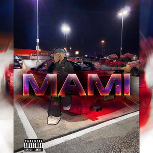 MAMI (Explicit)