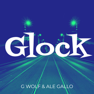 Glock (Explicit)