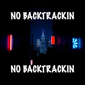 No Backtrackin