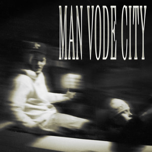 Man Vode City (Explicit)