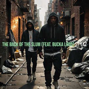 The Back of the Slum (Explicit)