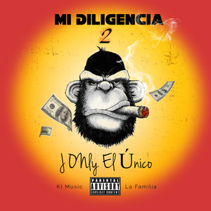 Mi Diligencia 2 (Explicit)