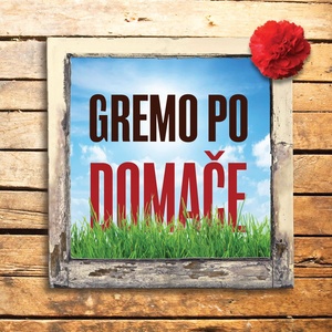 Gremo po domače