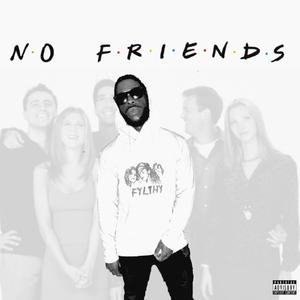 No Friends (Explicit)