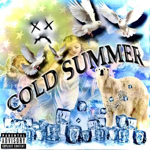 cold summer (Explicit)