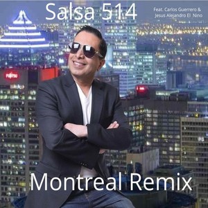 Montreal (Remix) [feat. Carlos Guerrero & Jesus Alejandro El Niño]