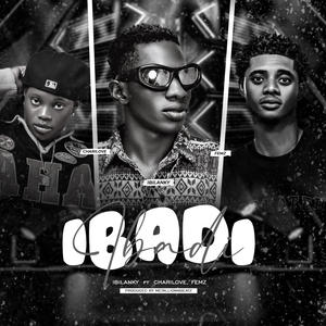 Ibadi (feat. CHARILOVE & FEMZ) (Explicit)