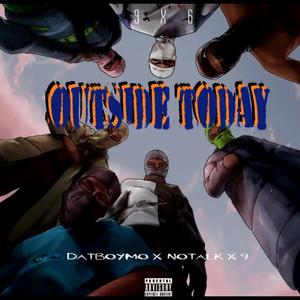 Outside Today (Explicit)