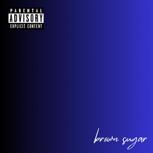 brown sugar (Explicit)