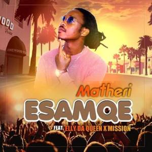 Esamqe (feat. Elly Da Queen & Mission)