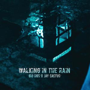 Walking In The Rain (Explicit)