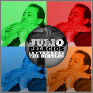 Julio Palacios Interpreta the Beatles