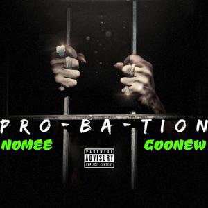 Pro-Ba-Tion (Explicit)