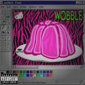 WOBBLE (feat. qori.) (Explicit)