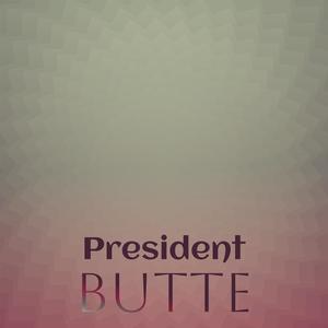President Butte