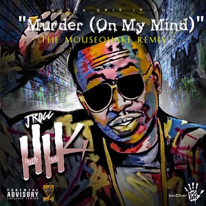 Murder(On My Mind) (Explicit)