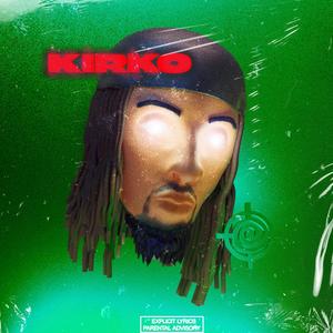 Kirko (Explicit)