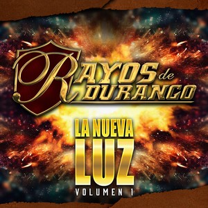 La Nueva Luz, Vol.1 (Explicit)