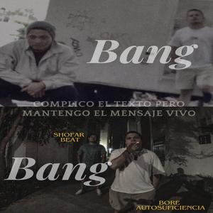 BANG BANG (feat. SHOFAR BEAT) [Explicit]