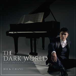 The Dark World: Piano Concerto No. 1 (1st Movement)