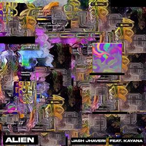 Alien (feat. Kayan.A) [Explicit]