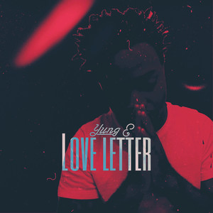Love Letter (Explicit)