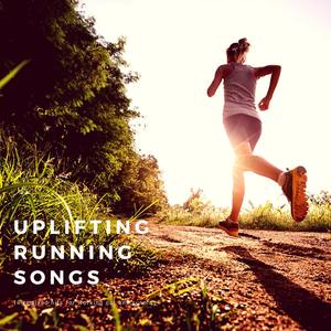 Uplifting Running Songs: 14 Remixed Hits for Working Out and Running