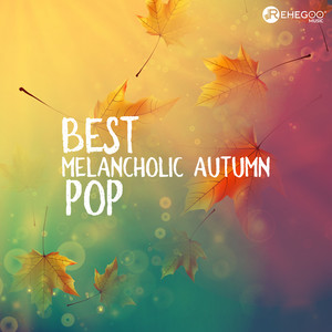 Best Melancholic Autumn Pop