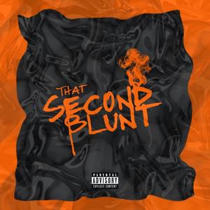 That Second Blunt (Explicit)