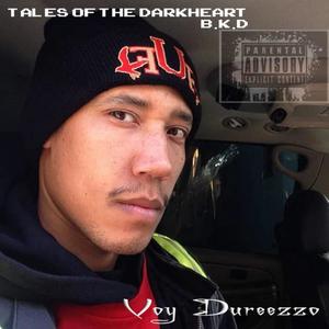 Tales Of The Darkheart B.K.D. (Explicit)