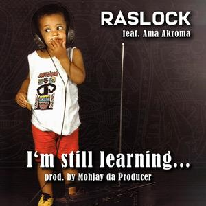 I'm Still Learning(feat. Ama Akroma)