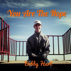 You Are the Hope