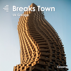 Breaks Town (Uk Garage)