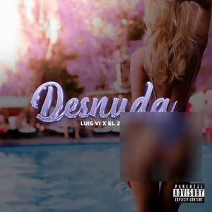 Desnuda (Explicit)