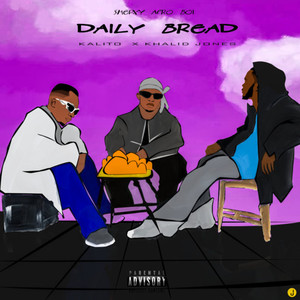 Daily Bread (Explicit)